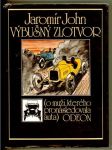 Výbušný zlotvor - (o muži, kterého pronásledovala auta) - (o muži, kterého pronásledovala auta) - náhled