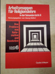 Arbeitsmappen für Religionslehre in der Sekundarstuffe II - Das Problem von Reformation und Revolution - Arbeitsmappe 6 - náhled