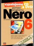 Vypalujeme CD a DVD pomocí programu Nero 6 - náhled