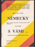 Mluvte s námi německy, mluvíme s vámi - konverzační kurs německého jazyka. Díl 1 - náhled