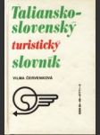 Taliansko slovenský a slovensko taliansky turistický slovník - náhled