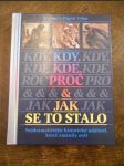 Kdy, kde, proč & jak se to stalo - náhled