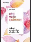 Ještě můžu vzlétnout - náhled