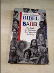 Bibel trotz Babel - Das Buch der Bücher in den Sprachen der Welt - náhled