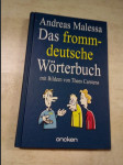 Das fromm-deutsche Wörterbuch - Jetzt verstehe ich die Christen ! - náhled