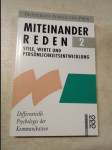 Miteinander reden 2 - Stile, Werte und Persönlichkeitsentwicklung - Differentielle Psychologie der Kommunikation - náhled