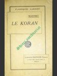 LE KORAN précédé de la vie de Mahomet - SAVARY M. - náhled