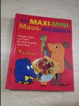 Das Maxi-Mini-Maus-Kochbuch - náhled