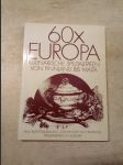 60x Europa - Kulinarische Spezialitäten von Finnland bis Malta - náhled