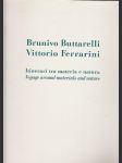 Brunivo Buttarelli / Vittorio Ferrarini - náhled