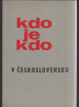 Kdo je kdo v Československu - biografie žijících osob se stálým bydlištěm v ČSSR. Díl 1, A-J - náhled