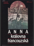 Anna, královna francouzská - náhled