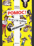 Pomoc! Já se z té rodiny zblázním! - návod k přežití - náhled