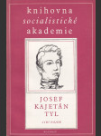 Josef Kajetán Tyl básník revolučního roku 1848 - náhled