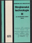 Strojírenská technologie III pro strojírenské učební obory - náhled