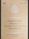 Poselství papeže jana pavla ii. k lxxviii. světovému dni uprchlíků 2002 - jan pavel ii. - náhled