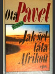 Jak šel táta Afrikou - Povídky - náhled