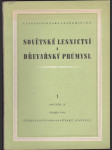 Sovětské lesnictví a dřevařský průmysl  1/1954 - náhled