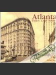 Atlanta Then & Now - náhled