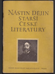 Nástin dějin starší české literatury - pomocná kniha pro 9. postupný ročník všeobecně vzdělávacích škol, pro 1. ročník pedagogických škol a odborných škol čtyřletých a tříletých - náhled