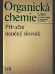 Organická chemie - příruční naučný slovník - náhled