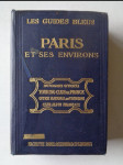 Les Guides Bleus - Paris et ses environs - náhled