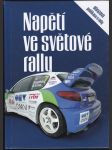 Napětí ve světové rally - obrazová publikace o rally - náhled