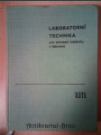Laboratorní technika : Pro provozní lučebníky a laboranty - náhled