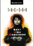 The End: Smrt Jima Morrisona - náhled