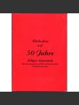 Rückschau auf 50 Jahre Seliger-Gemeinde Gesinnungsgemeinschaft sudetendeutscher Sozialdemokraten - náhled