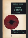 Člověk v křivém zrcadle - kritika některých sociologických teorií o postavení člověka v tzv. - náhled