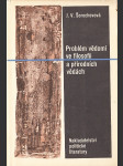 Problém vědomí ve filosofii a přírodních vědách - náhled