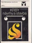 Krby - návrhy a stavba - náhled