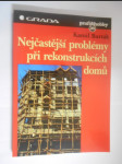 Nejčastější problémy při rekonstrukcích domů - náhled