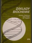 Základy biochemie - studijní příručka pro posluchače fakult připravující učitele - náhled