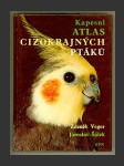 Kapesní atlas cizokrajných ptáků - náhled