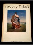 Václav Tikal 1906-1965 - náhled