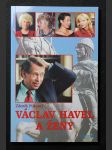 Václav Havel a ženy, aneb, Všechny prezidentovy matky - náhled