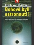 Bohové byli astronauti! - náhled