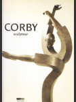 Corby (Sculpteur / Sculptor) - náhled