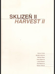 Sklizeň II / Harvest II - náhled