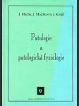 Patologie a patologická fyziologie - náhled