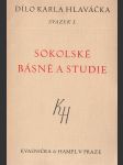 Sokolské básně a studie (Dílo Karla Hlaváčka, svazek I.) - náhled