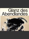 Glanz des Abendlandes - náhled