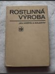 Rostlinná výroba - učebnice pro střední zemědělské technické školy studijního oboru pěstitelství - náhled