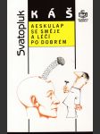 Aeskulap se směje a léčí po dobrém - obory konzervativní, aneb ti, co léčí pilulkami, injekcemi, kladívkem a mastičkami - náhled