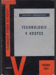 Technologie v kostce - hornictví, hutnictví, strojírenskvá technologie - náhled