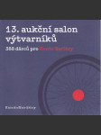 13.aukční salon výtvarníků - 388 dárců pro Konto Bariéry - náhled