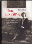 Hana Benešová - Neobyčejný příběh manželky druhého československého prezidenta (1885 - 1974) - náhled