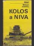 Sklízecí mlátičky Kolos a Niva - náhled